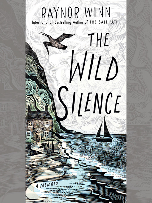 Title details for The Wild Silence by Raynor Winn - Wait list